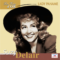 Suzy Delair - Lady Paname (Collection "Les voix d'or")