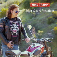 Mike Tramp - High Like a Mountain