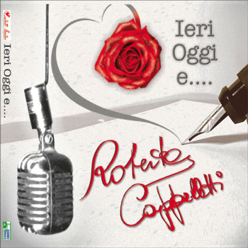 Roberta Cappelletti - Ieri, oggi e...