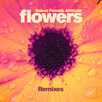 Sweet Female Attitude - Flowers (Remixes)