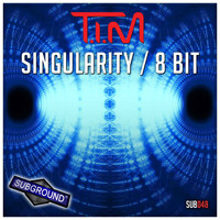 T.I.M - Singularity / 8 Bit