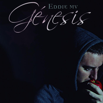 Eddie MV - Génesis