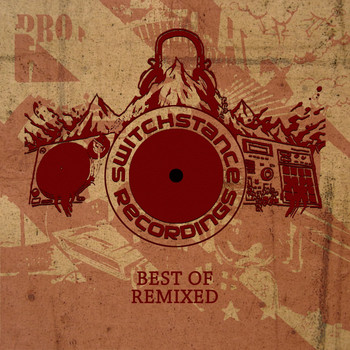 Various Artists - Switchstance Recordings - Best of Remixed