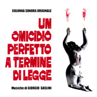 Giorgio Gaslini - Un omicidio perfetto a termine di legge (Deluxe) (Colonna sonora originale)
