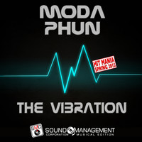 MODA PHUN - The Vibration (Hit Mania Spring 2015)