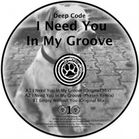 Deep Code - I Need You in My Groove