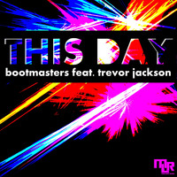 Bootmasters - This Day