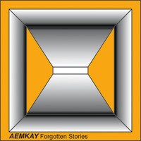 Aemkay - Forgotten Stories