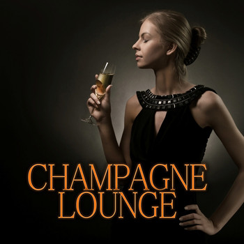 Various Artists - Champagne Lounge