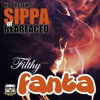 Sippa - Hd Presents Filthy Fanta (Explicit)