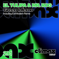 El Tulipa & Mr. Rog - Green Inferno