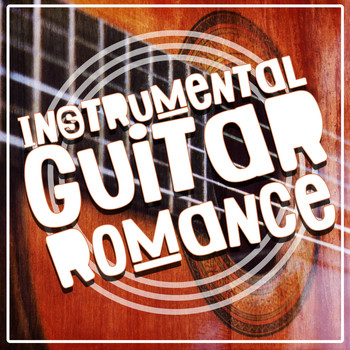 Instrumental Guitar Music|Gitarre Romantische|Guitarra - Instrumental Guitar Romance