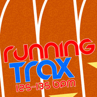 Running Music|Running Music Workout|Running Trax - Running Trax (125-135 BPM)