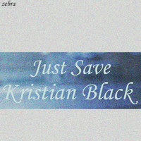 Kristian Black - Just Save