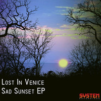 Lost In Venice - Sad Sunset