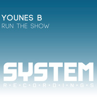 Younes B - Run the Show