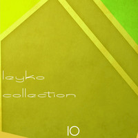 DJ Ivan Baccardi - Leyko Collection, Vol. 10 (Compiled by DJ Ivan Baccardi)