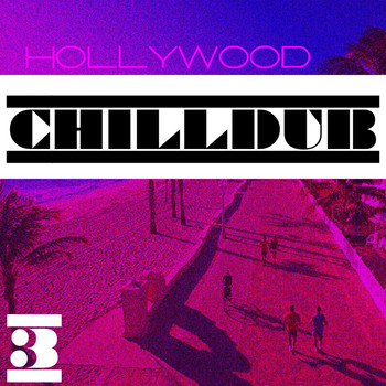 Various Artists - Hollywood Chilldub, Vol. 3