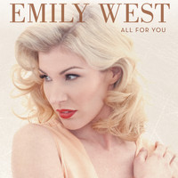 Emily West - All For You