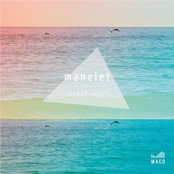 Manelet - Repeat Again - Single