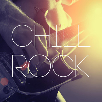 Various Artists - Chill Rock