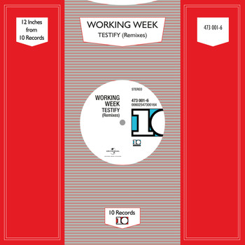 Working Week - Testify (Remixes)