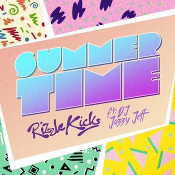 Rizzle Kicks - Summertime