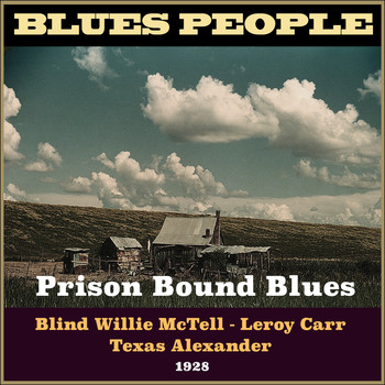 Various Artists - Prison Bound Blues (Blues People 1928)