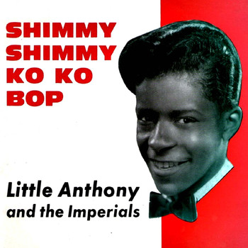 Little Anthony and The Imperials - Shimmy Shimmy KO KO Bop