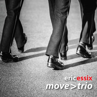 Eric Essix - Eric Essix's Move > Trio