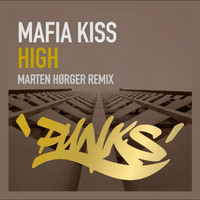 Mafia Kiss - High
