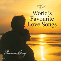 The Montmartre Strings - The World's Favourite Love Songs