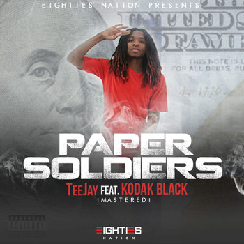 Teejay - Paper Soldiers (feat. Kodak Black) [Master]