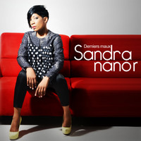 Sandra Nanor - Derniers maux