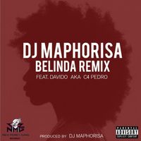 DJ Maphorisa - Belinda (Remix) [feat. Aka, C4 Pedro & Davido] (Explicit)