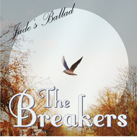 The Breakers - Jade's Ballad - Single