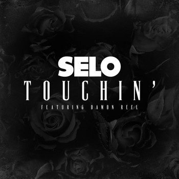 Selo - Touchin' (feat. Damon Reel)