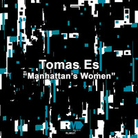 Tomas Es - Manhattan's Women