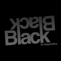 DJ Hyperactive - Black on Black