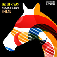Jason Rivas, Muzzika Global - Friend