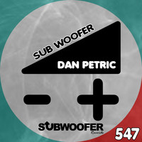Dan Petric - Sub Woofer