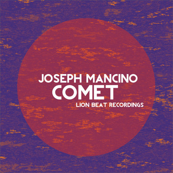 Joseph Mancino - Comet