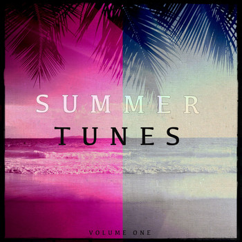 Various Artists - Summer Tunes, Vol. 1 (Finest Feel Good Anthems)