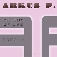 Arkus P. - Melody of Life