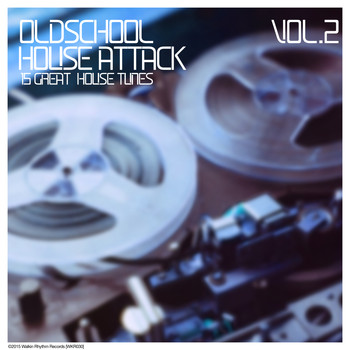 Various Artists - Oldschool House Attack, Vol. 2