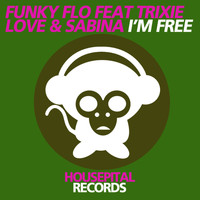 Funky Flo - I'm Free