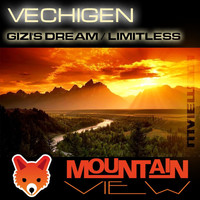 Vechigen - Gizi's Dream / Limitless