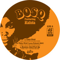 Bosq - Take Over / Bounce and Pull Up - Single
