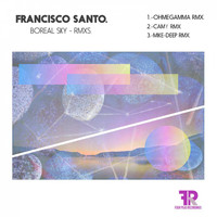 Francisco Santo - Boreal Sky (Remixes)