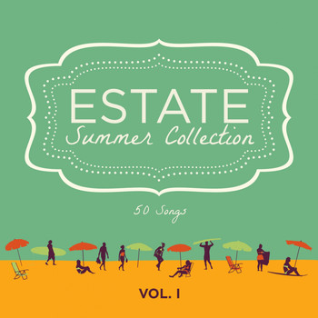Various Artists - Estate - Summer Compilation, Vol. 1